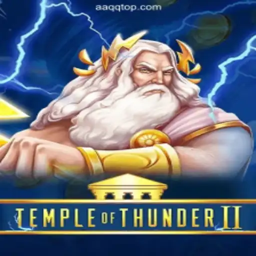 Discover the Exciting World of TempleofThunderII: A Thrilling Adventure Awaits